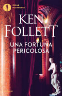 Fortuna pericolosa (UNA)