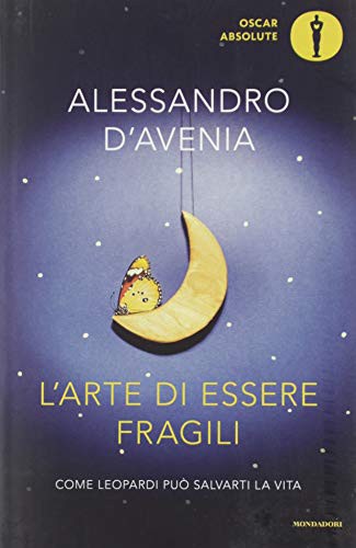 Arte di essere fragili (L')