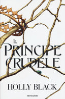Principe crudele (il)