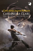 Shadowhunters – città delle anime perdute