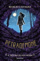 Petrademone – il destino dei due mondi