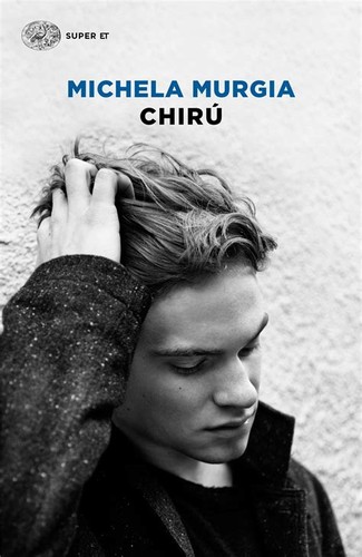CHIRU - MURGIA MICHELA - EINAUDI