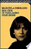 Noi che ci vogliamo così bene