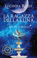 Ragazza della luna (la)