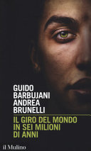 Giro del mondo in sei milioni di anni (IL)