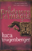 Predatore di magia (il)