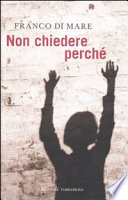 Non chiedere perché