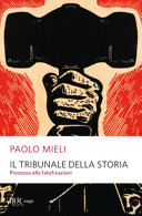 Tribunale della storia (IL); processo alle falsificazioni