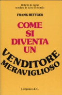 Come si diventa un venditore meraviglioso