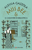 Miss Bee & Il cadavere in biblioteca