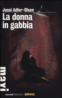 Donna in gabbia (La)