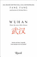 Wuhan, diari da una città chiusa