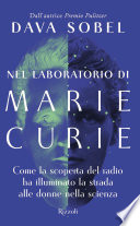 Nel Laboratorio di Marie Curie