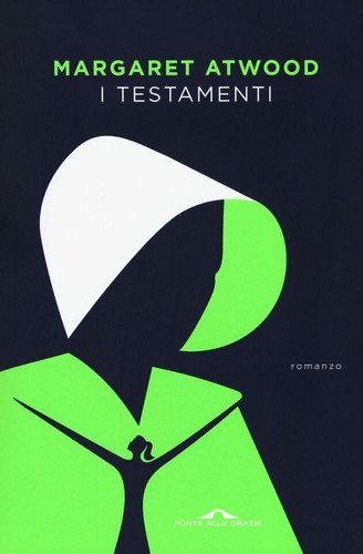 Testamenti. Il Seguito Del «racconto Dell'ancella» (i)