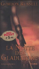 Notte del Gladiatore (LA)