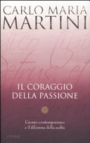 Coraggio della Passione (IL)