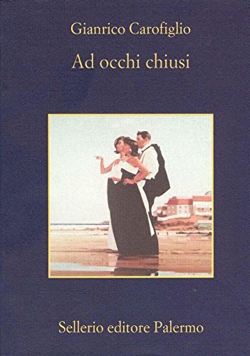 Ad occhi chiusi CAROFIGLIO