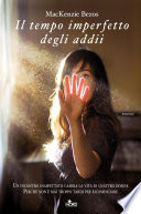 Tempo imperfetto degli addii (IL)