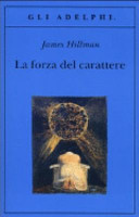 Forza del carattere (La)