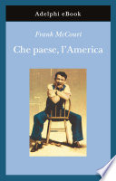 Che Paese, l'America