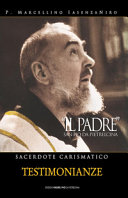Padre (Il): San Pio da Pietrelcina