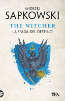 Spada del destino (la)