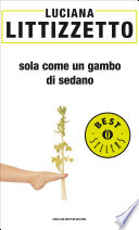 Sola come un gambo di sedano
