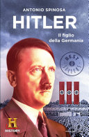 Hitler il figlio della Germania