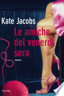 Amiche del venerdì sera (LE)