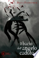 Bacio dell' angelo Caduto(IL)