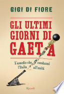 Ultimi giorni di Gaeta (GLI)