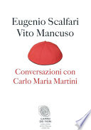 Conversazioni con Carlo Maria Martini