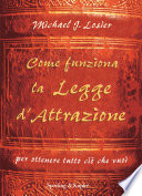 Come funziona la legge d'attrazione