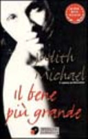 Bene più grande (IL)