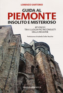 Guida al Piemonte insolito e misterioso
