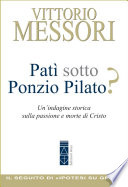 Patì sotto Ponzio Pilato