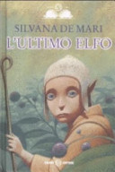 Ultimo elfo (l’)