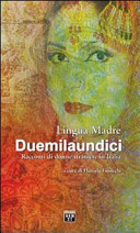 Lingua madre Duemilaundici, racconti di donne straniere in italia