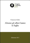 Almeno gli alberi hanno le foglie