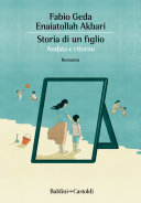 Storia di un figlio, andata e ritorno