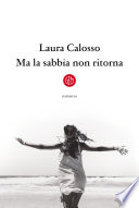 Ma la sabbia non ritorna