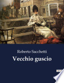 Vecchio  Guscio