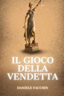 Gioco della vendetta (Il)