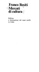 Mercati di cultura: politica e lottizzazione dei mass media in Italia