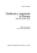 Oreficeria e Argenteria in Europa        dal XVI al XIX secolo